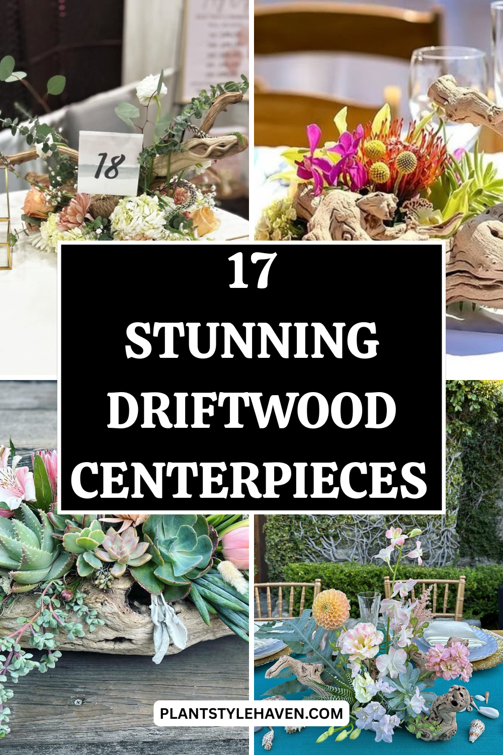 17 Stunning Driftwood Centerpieces to Elevate Your Decor
