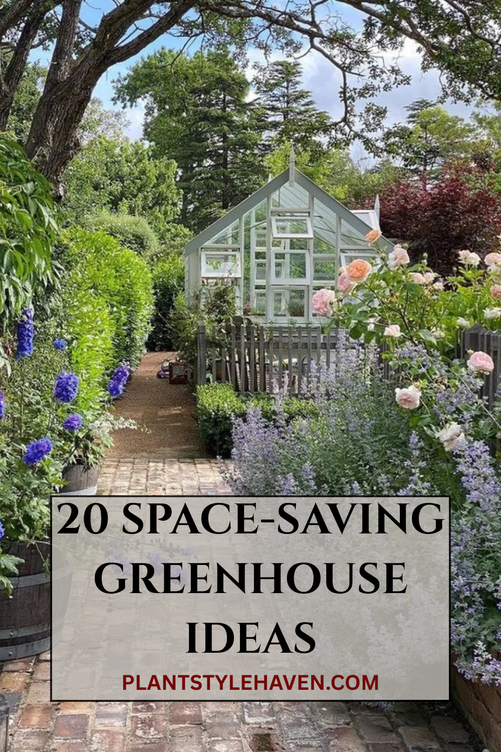 20 Space-Saving Greenhouse Ideas for Small Gardens
