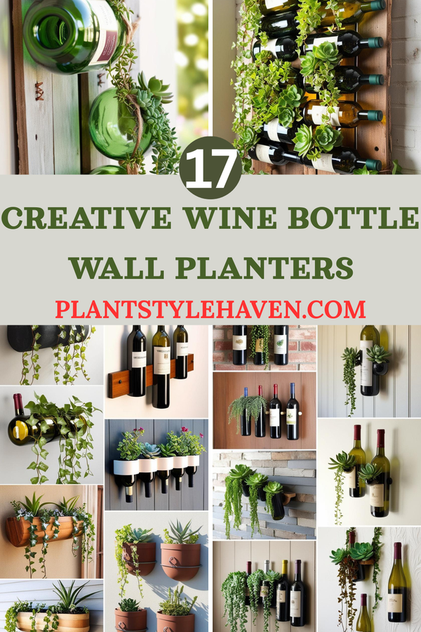 17 Creative Wine Bottle Wall Planters for Your Home