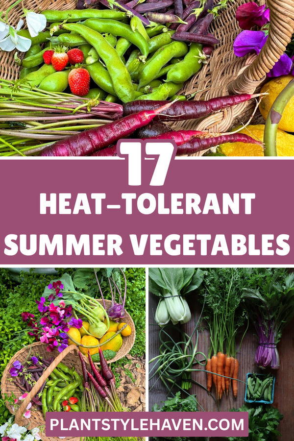 17 Heat-Tolerant Summer Vegetables for Your Garden