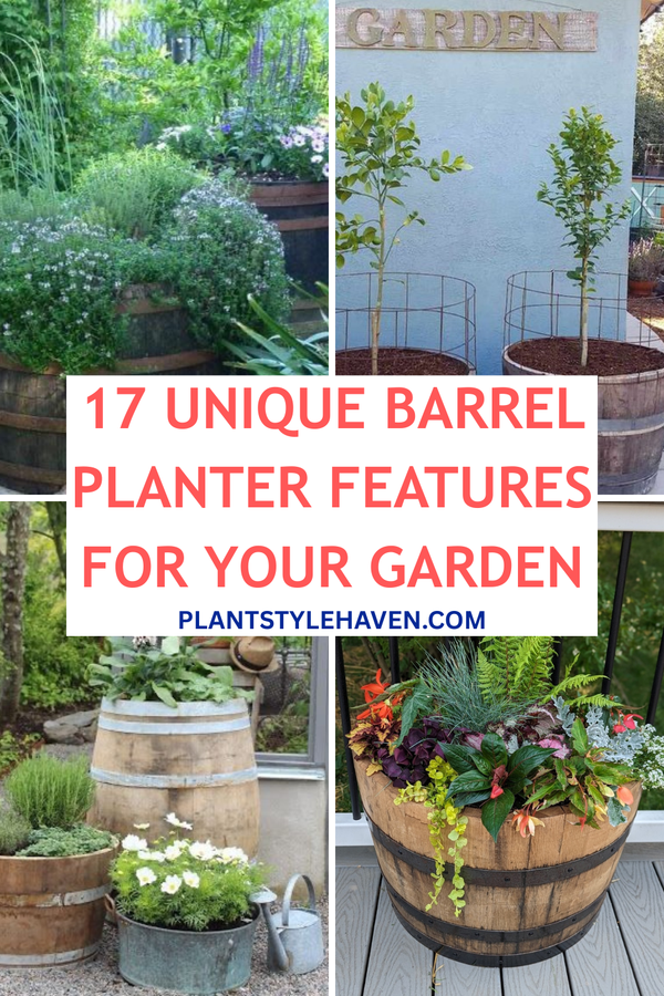 17 Unique Barrel Planter Features for Your Garden