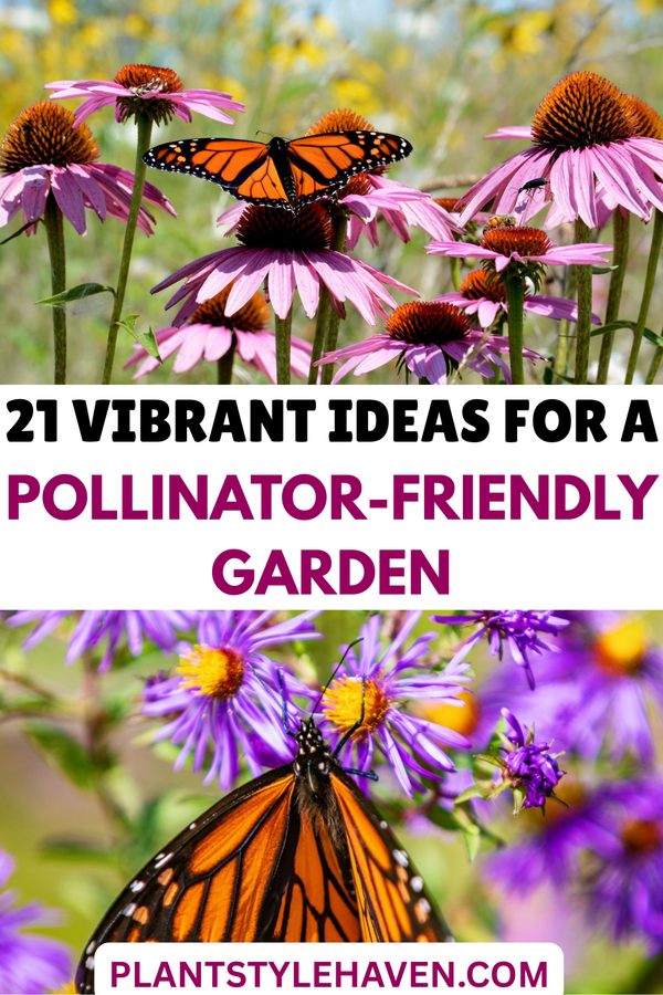 21 Vibrant Ideas for a Pollinator-Friendly Garden