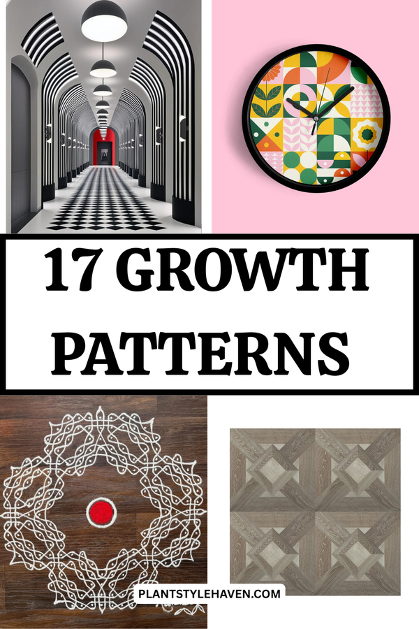 17 Growth Patterns to Transform Your Space